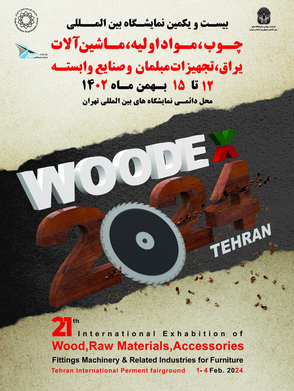 Woodex 2024 poster 01 - WOODEX:The 21th International Exhibition of Wood, Raw Materials, Accessories, Fittings Machinery & Related Industries for Furniture 2024 in Iran/Tehran